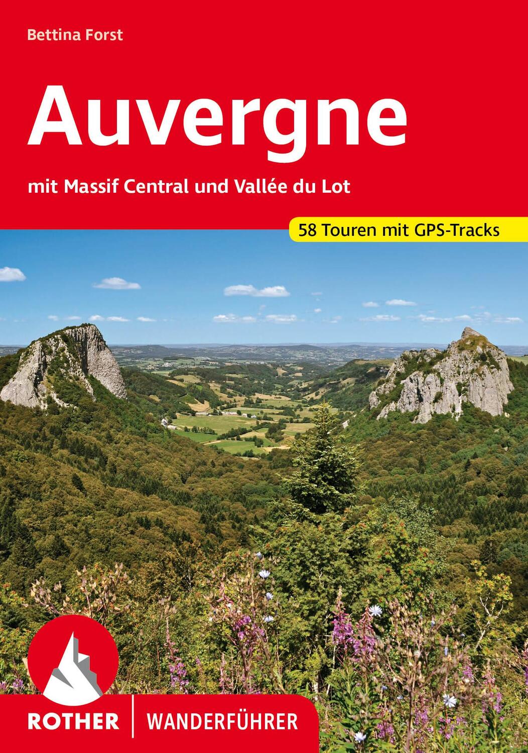 Cover: 9783763343225 | Auvergne | Bettina Forst | Taschenbuch | Rother Wanderführer | 184 S.