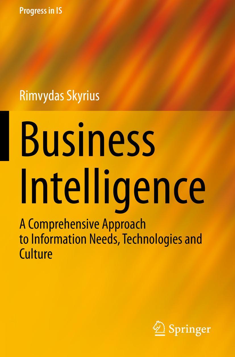 Cover: 9783030670344 | Business Intelligence | Rimvydas Skyrius | Taschenbuch | XII | 2022