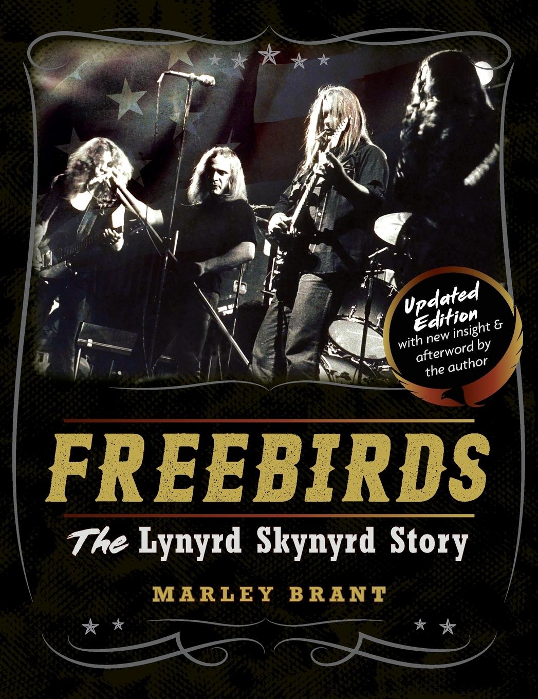 Cover: 9781626546097 | Freebirds | The Lynyrd Skynyrd Story | Marley Brant | Buch | Englisch