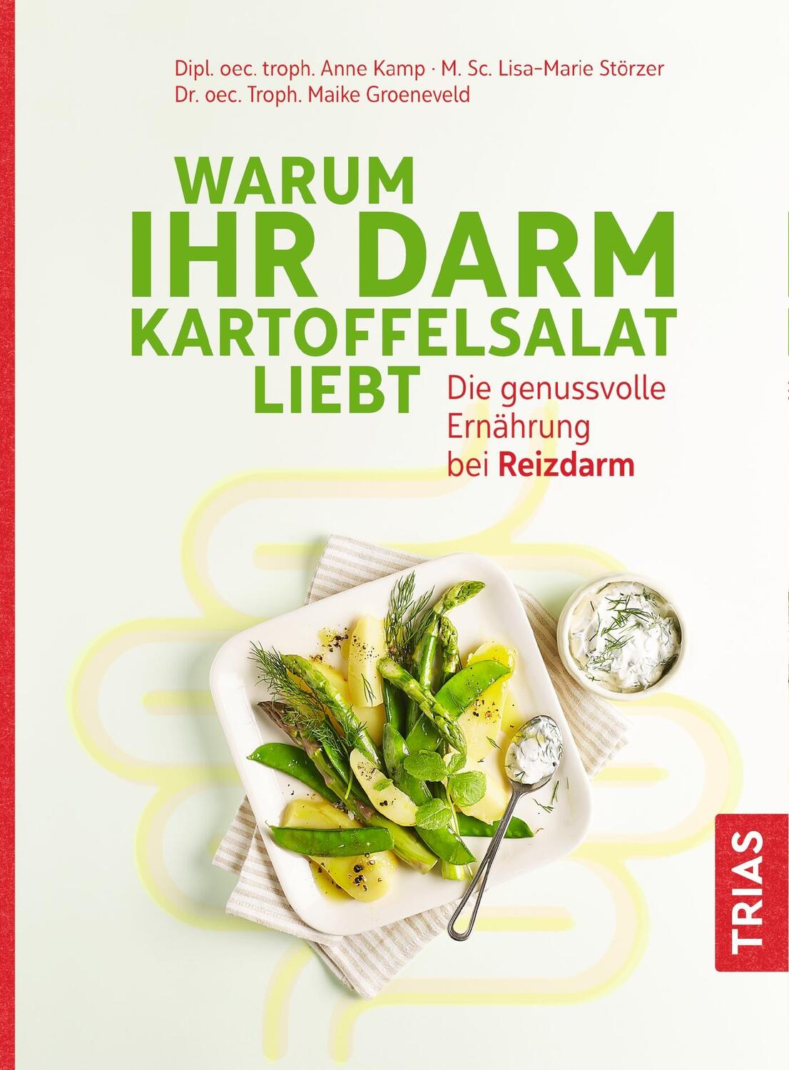 Cover: 9783432113142 | Warum Ihr Darm Kartoffelsalat liebt | Anne Kamp (u. a.) | Taschenbuch