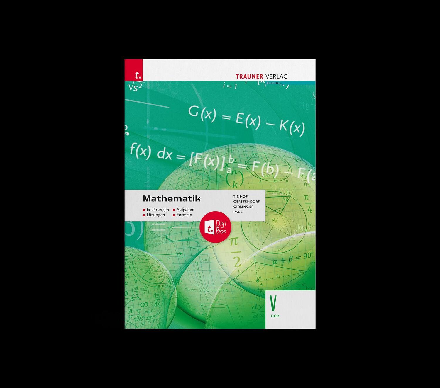 Cover: 9783991137863 | Mathematik V HAK + TRAUNER-DigiBox - Erklärungen, Aufgaben,...