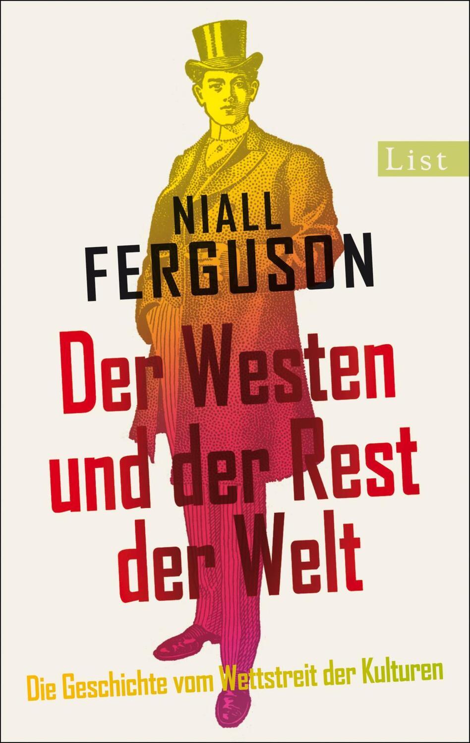Cover: 9783548611679 | Der Westen und der Rest der Welt | Niall Ferguson | Taschenbuch | 2013