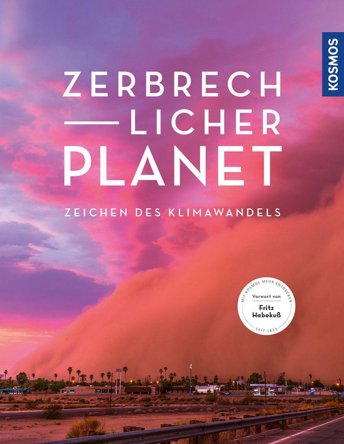 Cover: 9783989040052 | Zerbrechlicher Planet | Die Auswirkungen des Klimawandels | Buch