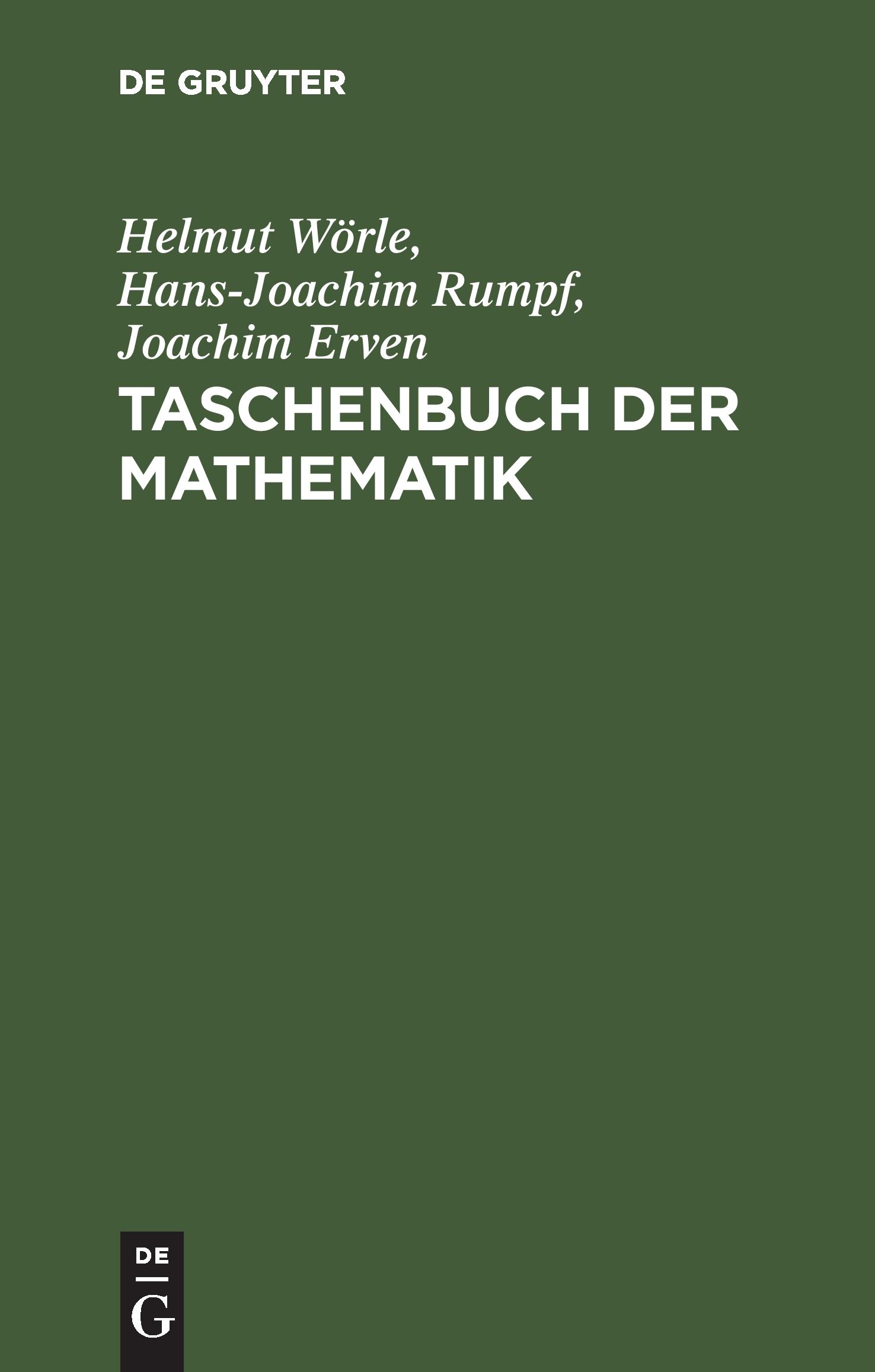 Cover: 9783486227505 | Taschenbuch der Mathematik | Helmut Wörle (u. a.) | Buch | 435 S.