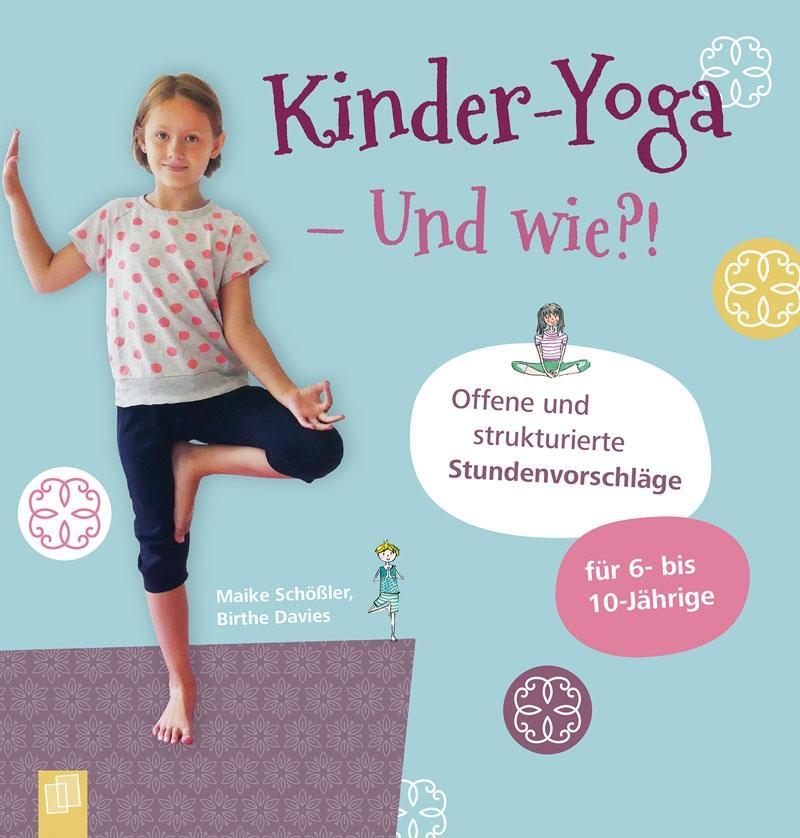 Cover: 9783834645951 | Kinder-Yoga - Und wie?! | Maike Schößler | Taschenbuch | Paperback