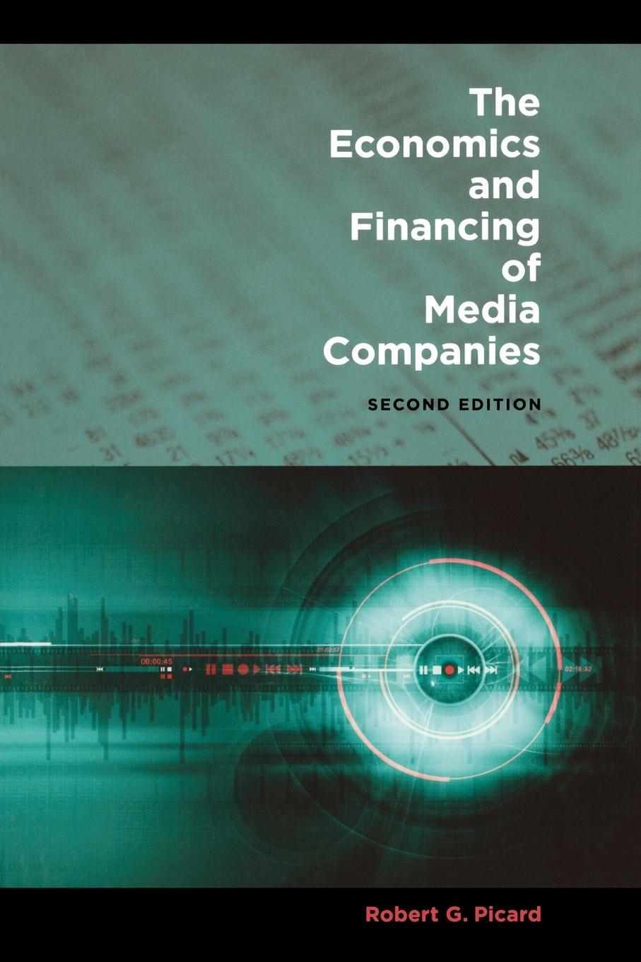 Cover: 9780823232574 | The Economics and Financing of Media Companies | Second Edition | Buch