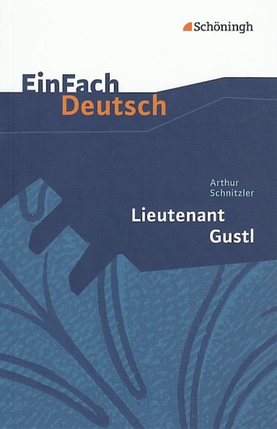 Cover: 9783140224611 | Lieutenant Gustl. EinFach Deutsch Textausgaben | Gymnasiale Oberstufe