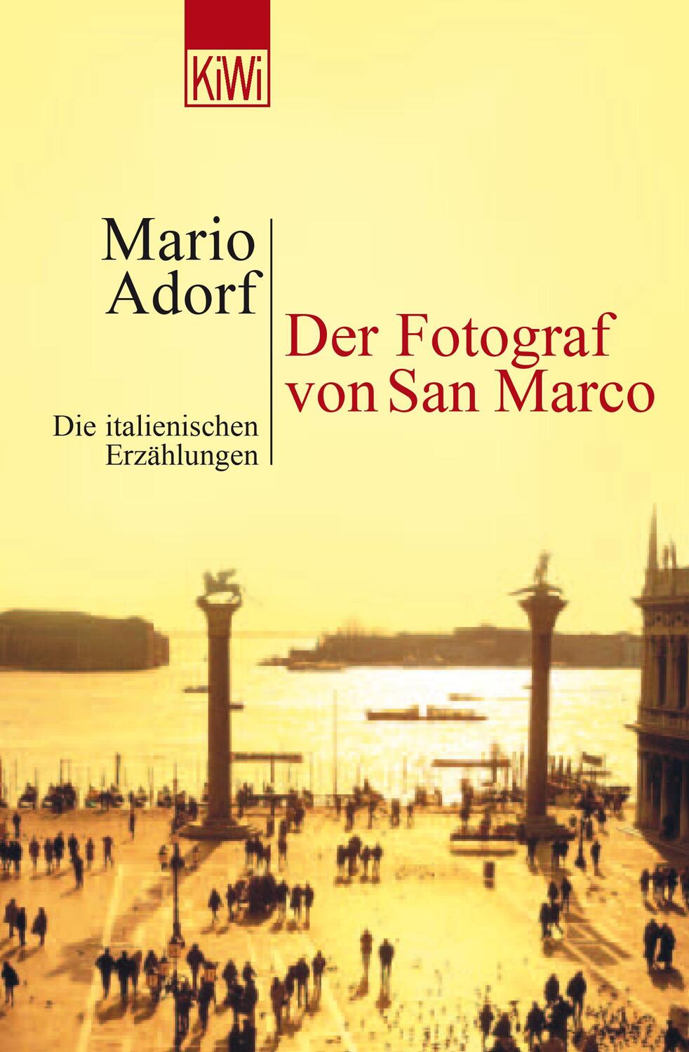 Cover: 9783462033540 | Der Fotograf von San Marco | Die italienischen Erzählungen | Adorf