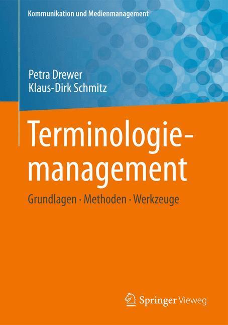 Cover: 9783662533147 | Terminologiemanagement | Petra/Schmitz, Klaus-Dirk Drewer | Buch