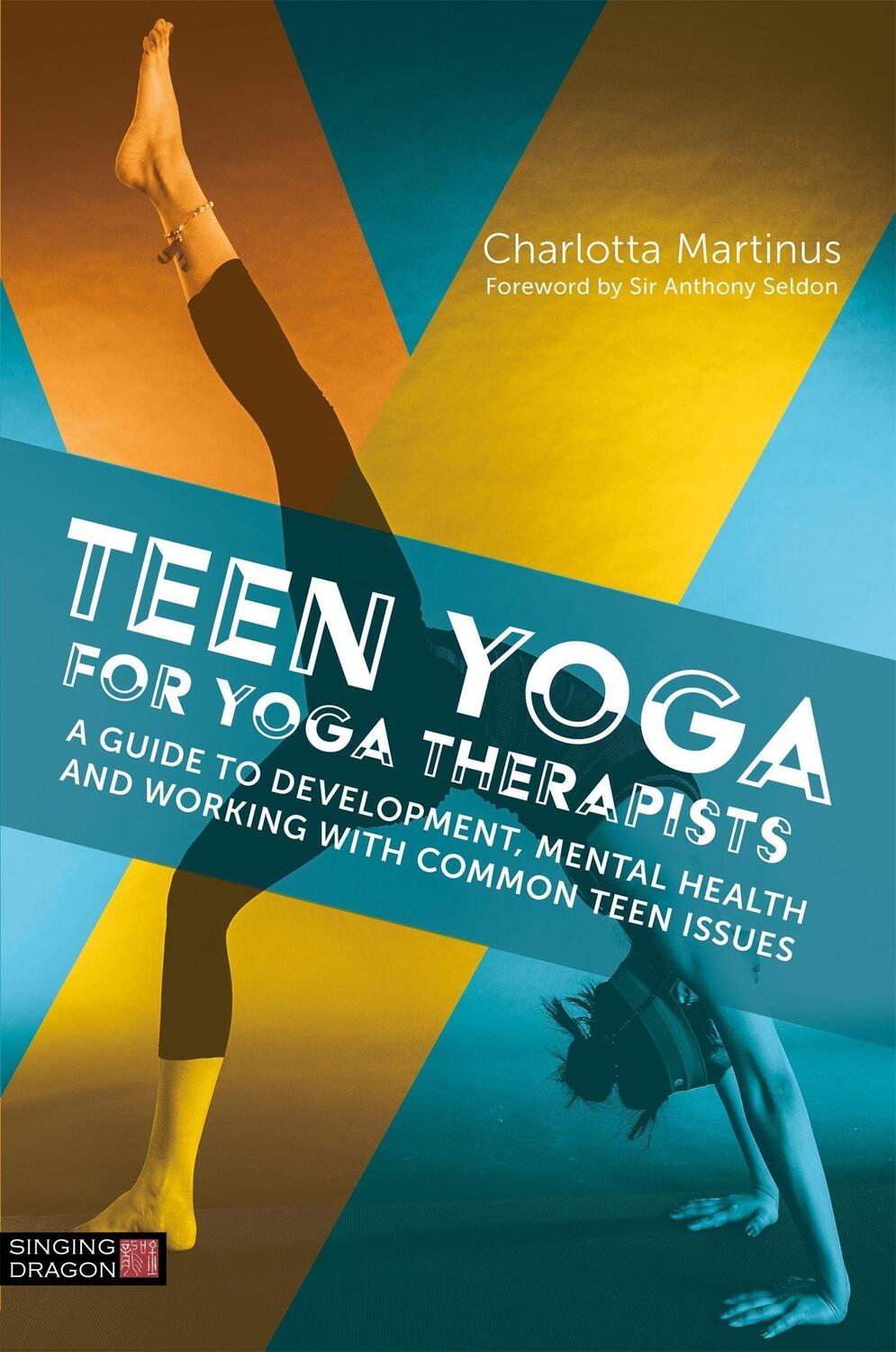 Cover: 9781848193994 | Teen Yoga for Yoga Therapists: A Guide to Development, Mental...