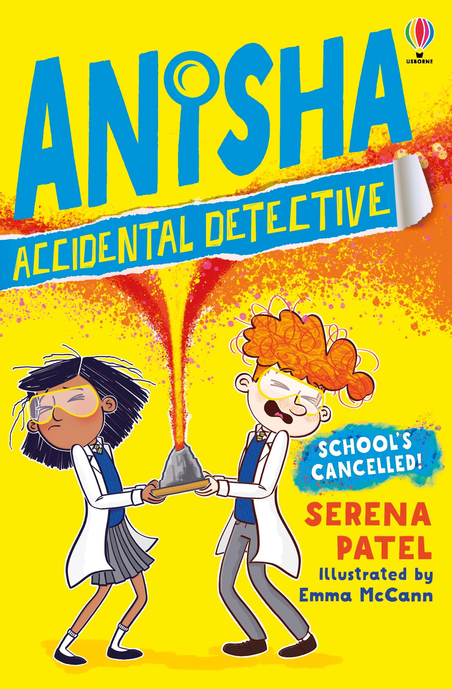 Cover: 9781474959537 | Anisha, Accidental Detective: School's Cancelled | Serena Patel | Buch