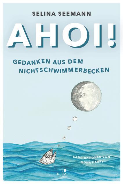 Cover: 9783961941124 | Ahoi! Gedanken aus dem Nichtschwimmerbecken | Selina Seemann | Buch