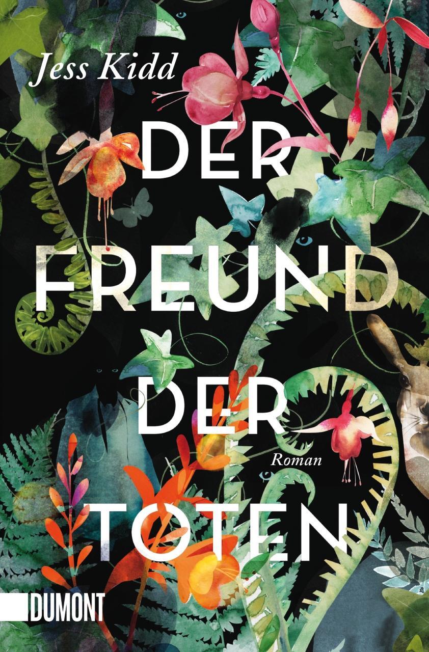 Cover: 9783832164652 | Der Freund der Toten | Roman | Jess Kidd | Taschenbuch | Deutsch