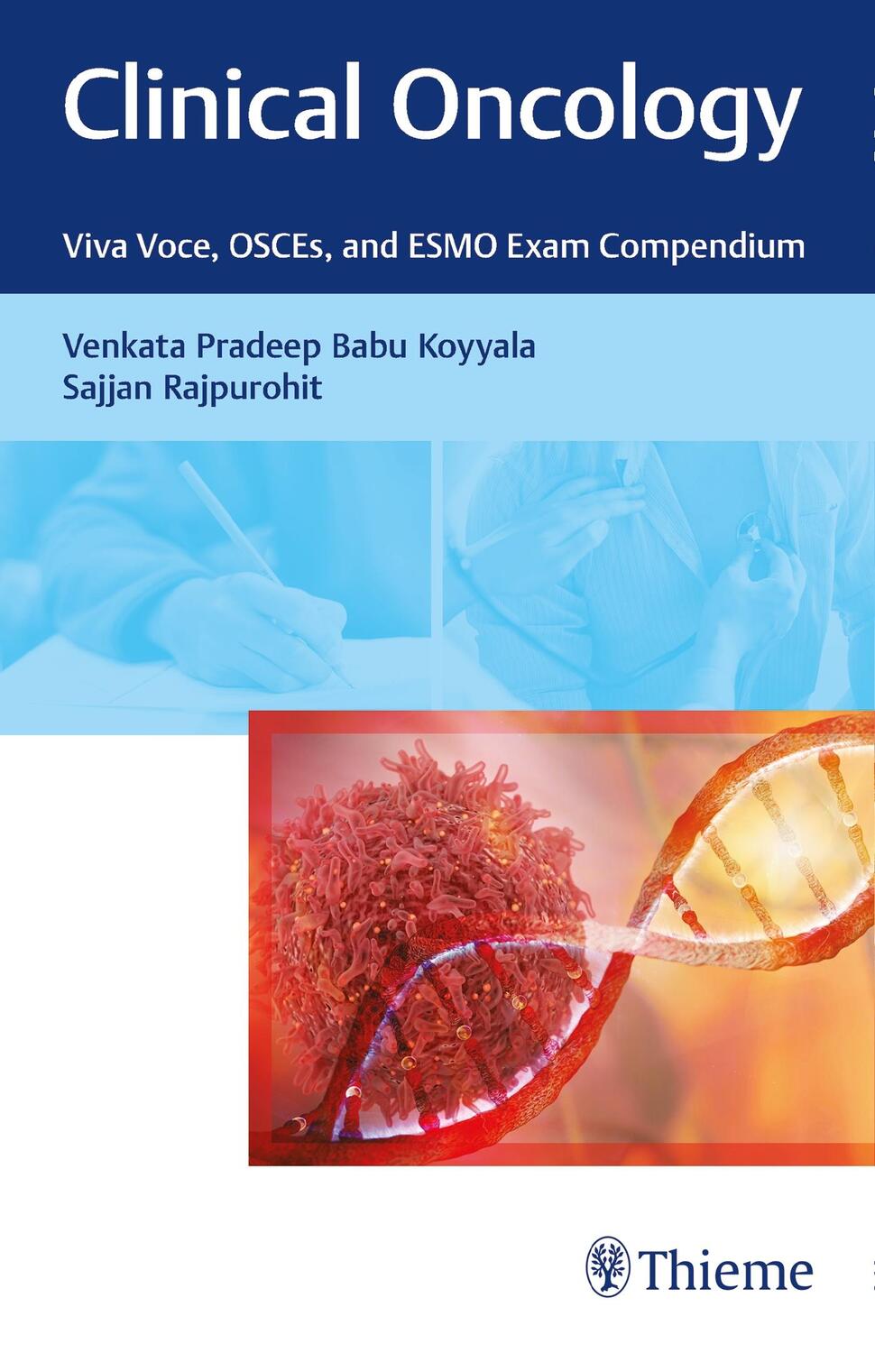 Cover: 9788194558644 | Clinical Oncology | Viva Voce, OSCEs, and ESMO Exam Compendium | Buch