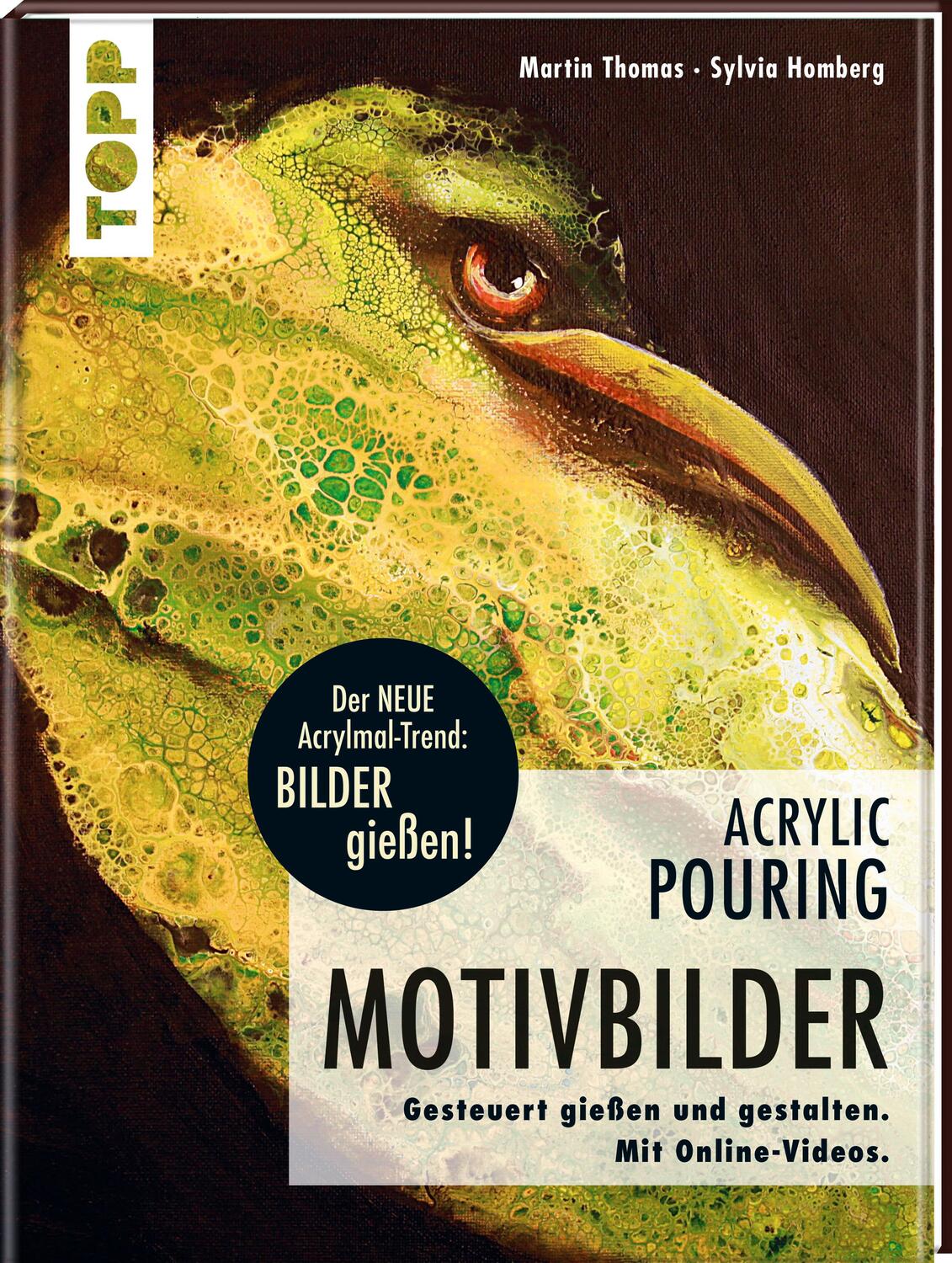 Cover: 9783772483707 | Acrylic Pouring - Motivbilder | Martin Thomas (u. a.) | Buch | Deutsch