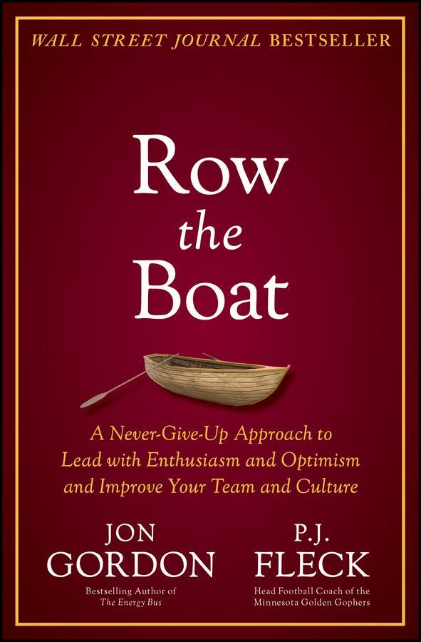 Cover: 9781119766292 | Row the Boat | Jon Gordon (u. a.) | Buch | 128 S. | Englisch | 2021