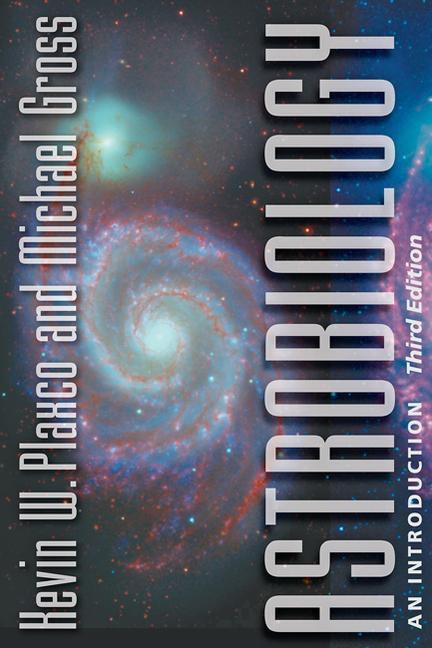 Cover: 9781421441290 | Astrobiology | An Introduction | Kevin W. Plaxco (u. a.) | Taschenbuch