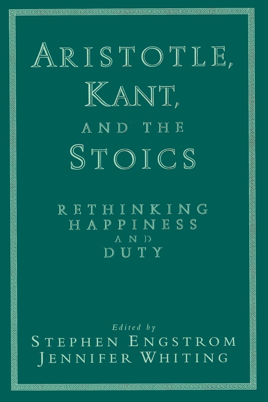 Cover: 9780521624978 | Aristotle, Kant, and the Stoics | Rethinking Happiness and Duty | Buch