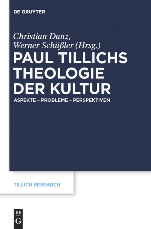 Cover: 9783110262360 | Paul Tillichs Theologie der Kultur | Aspekte ¿ Probleme ¿ Perspektiven