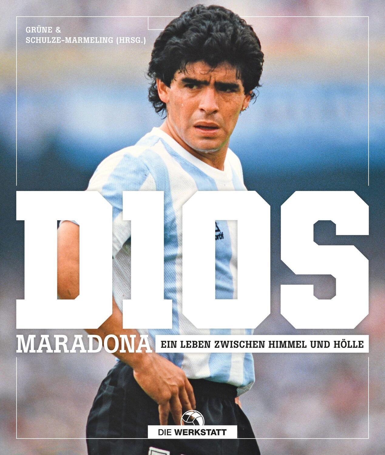 Cover: 9783730705575 | D10S (Dios) | Diego Maradona - Ein Leben zwischen Himmel und Hölle