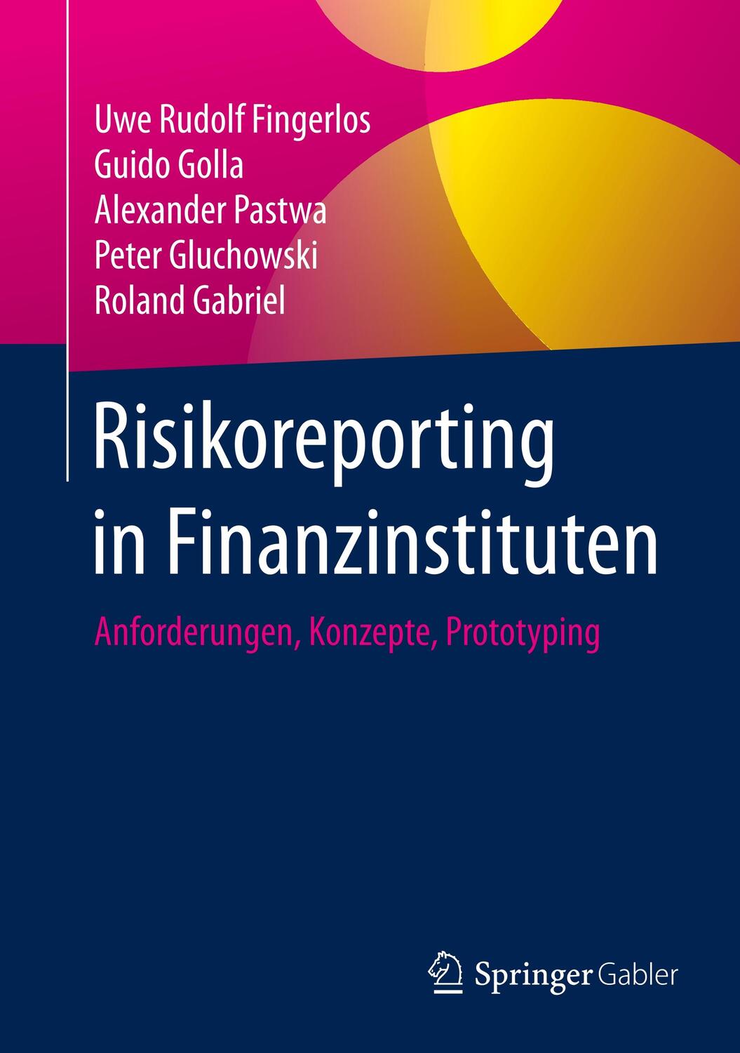 Cover: 9783658284398 | Risikoreporting in Finanzinstituten | Uwe Rudolf Fingerlos (u. a.)
