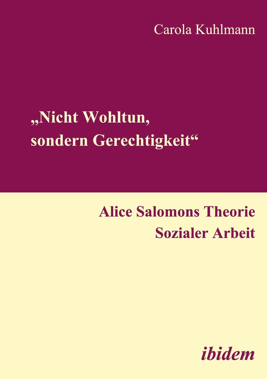 Cover: 9783898217927 | "Nicht Wohltun, sondern Gerechtigkeit". Alice Salomons Theorie...