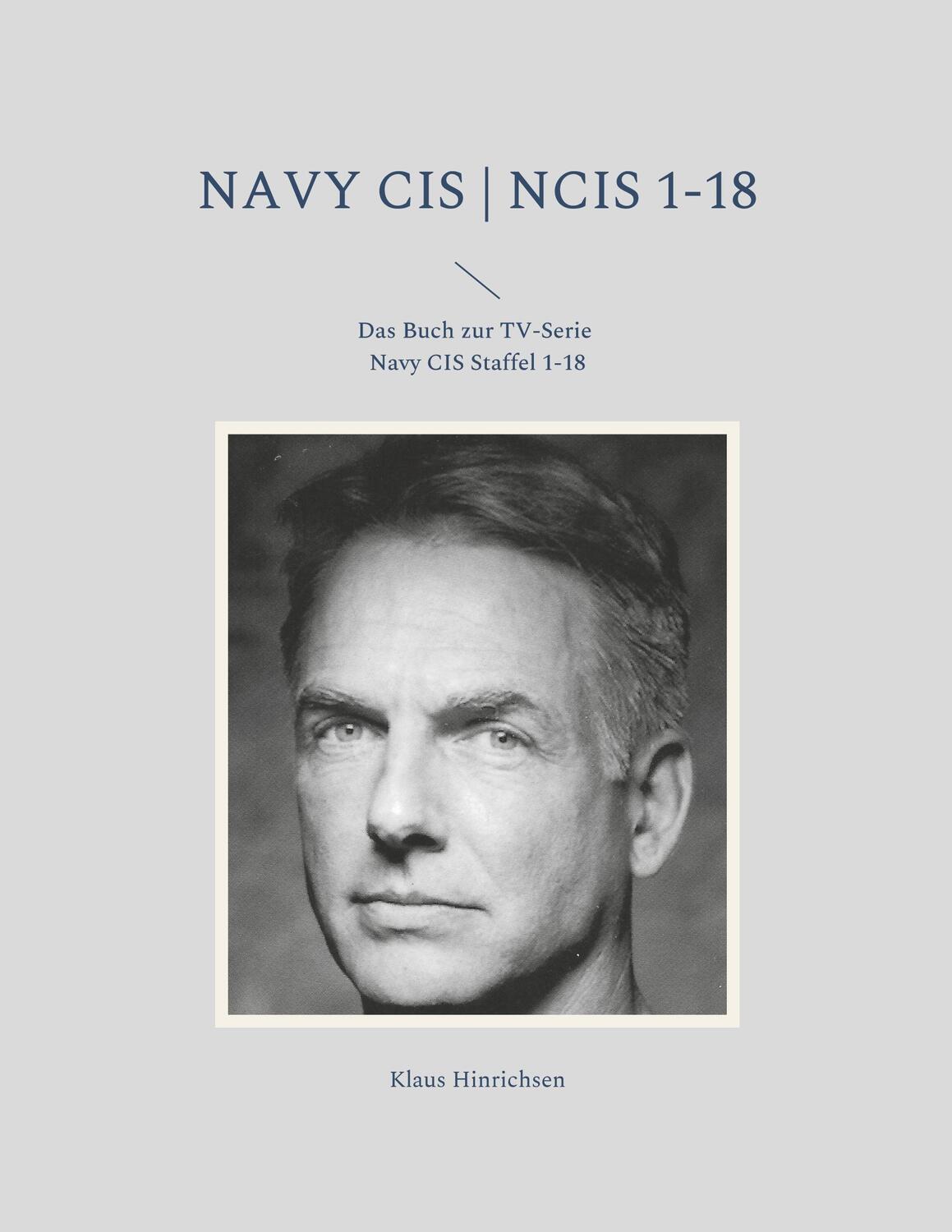 Cover: 9783754397749 | Navy CIS NCIS 1-18 | Das Buch zur TV-Serie Navy CIS Staffel 1-18