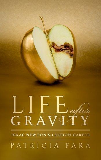 Cover: 9780198841029 | Life After Gravity | Isaac Newton's London Career | Patricia Fara