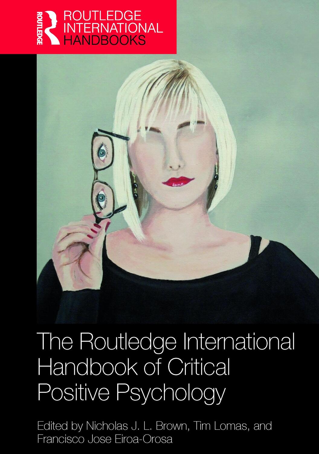 Cover: 9780367226343 | The Routledge International Handbook of Critical Positive Psychology