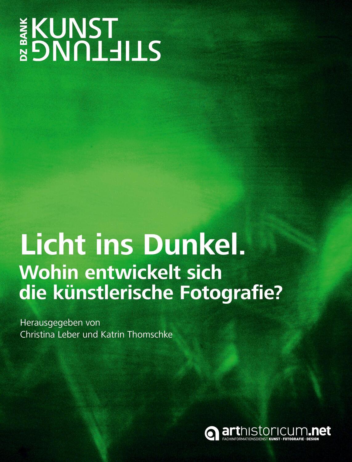 Cover: 9783985010387 | Licht ins Dunkel | Wohin entwickelt sich die künstlerische Fotografie?
