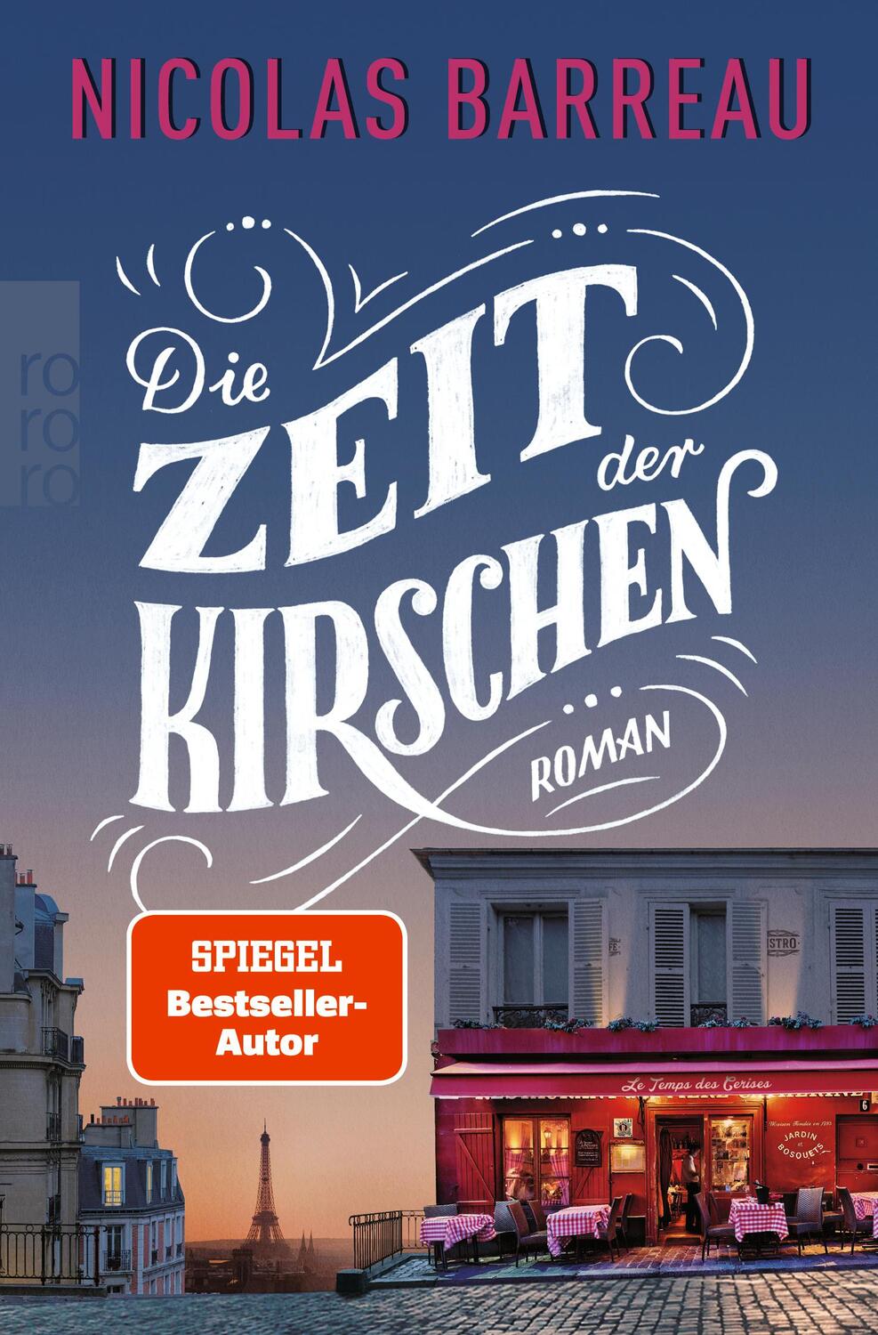 Cover: 9783499003714 | Die Zeit der Kirschen | Nicolas Barreau | Taschenbuch | Deutsch | 2022