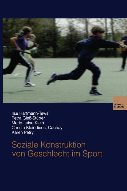 Cover: 9783810039125 | Soziale Konstruktion von Geschlecht im Sport | Hartmann-Tews (u. a.)