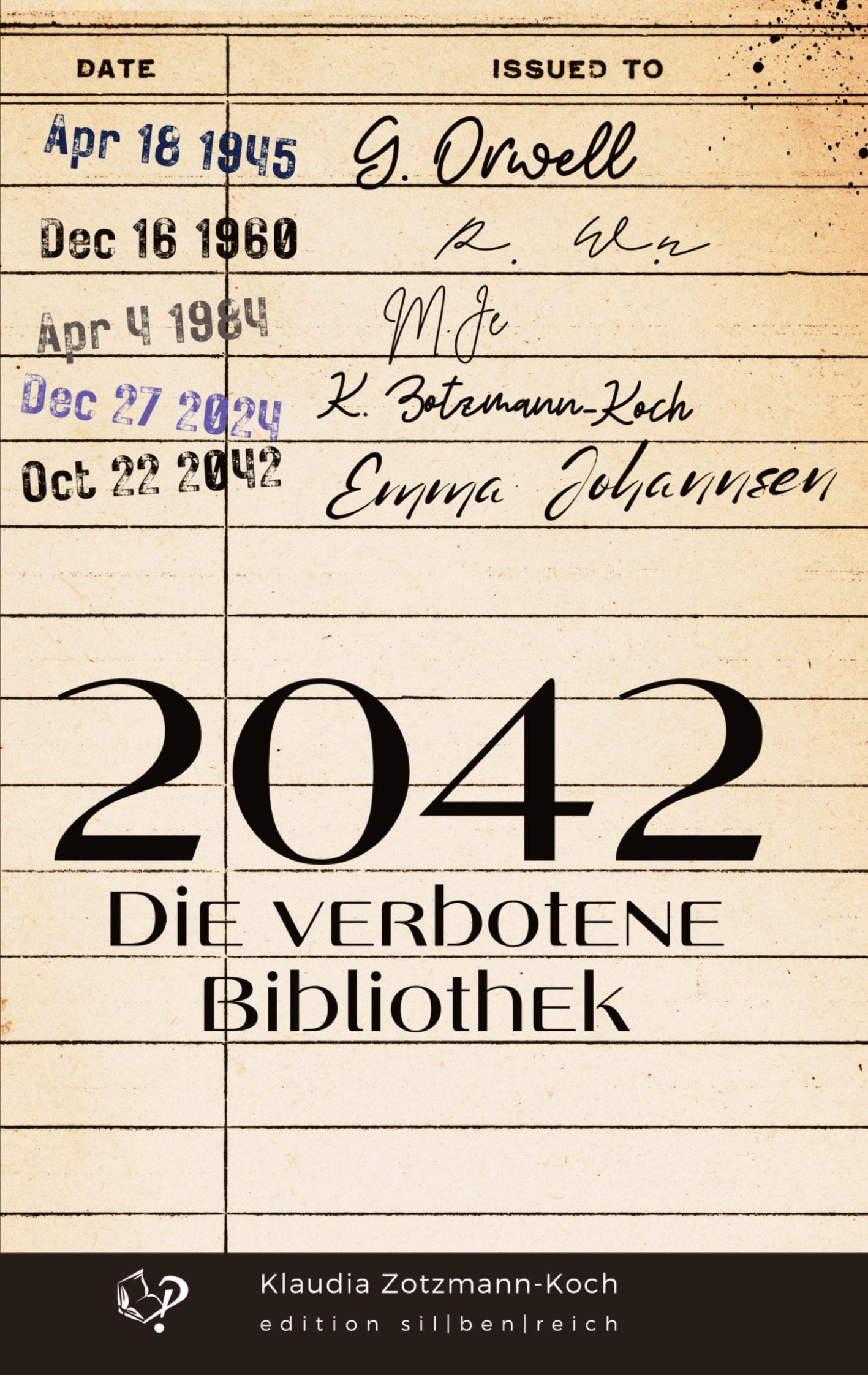 Cover: 9783903324046 | 2042 | Die verbotene Bibliothek | Klaudia Zotzmann-Koch | Taschenbuch