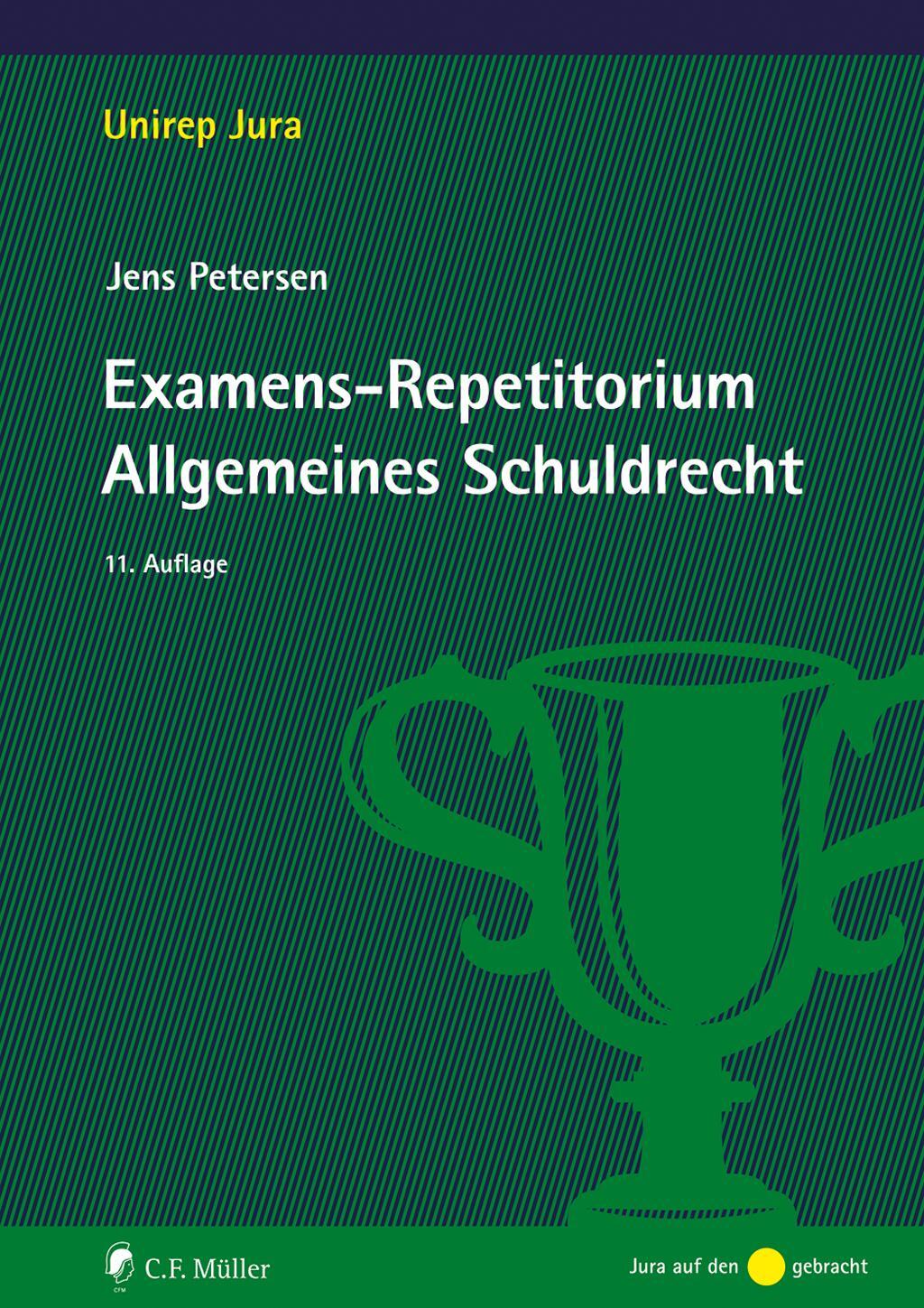 Cover: 9783811461345 | Examens-Repetitorium Allgemeines Schuldrecht | Jens Petersen | Buch