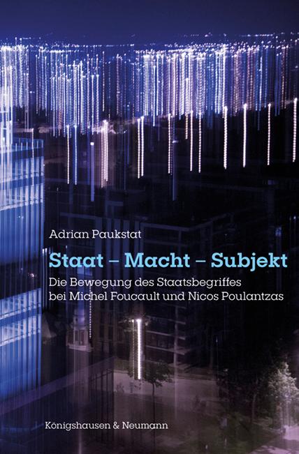 Cover: 9783826076893 | Staat - Macht - Subjekt | Adrian Paukstat | Taschenbuch | 254 S.