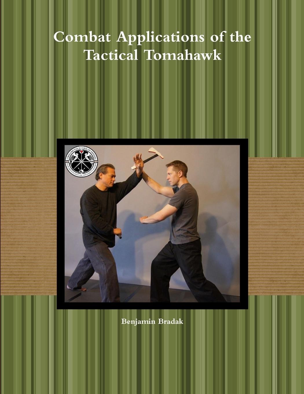 Cover: 9780359077427 | Combat Applications of the Tactical Tomahawk | Benjamin Bradak | Buch