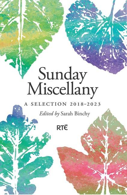 Cover: 9781848409040 | Sunday Miscellany | A Selection, 2018-2023 | Sarah Binchy | Buch