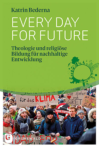 Cover: 9783786731917 | Every day for future | Katrin Bederna | Taschenbuch | 296 S. | Deutsch