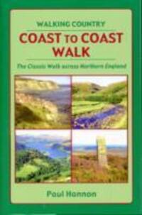 Cover: 9781907626012 | Coast to Coast Walk | The Classic Walk Across Northern England | Buch