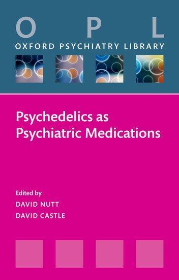 Cover: 9780192863607 | Psychedelics as Psychiatric Medications | David Nutt (u. a.) | Buch