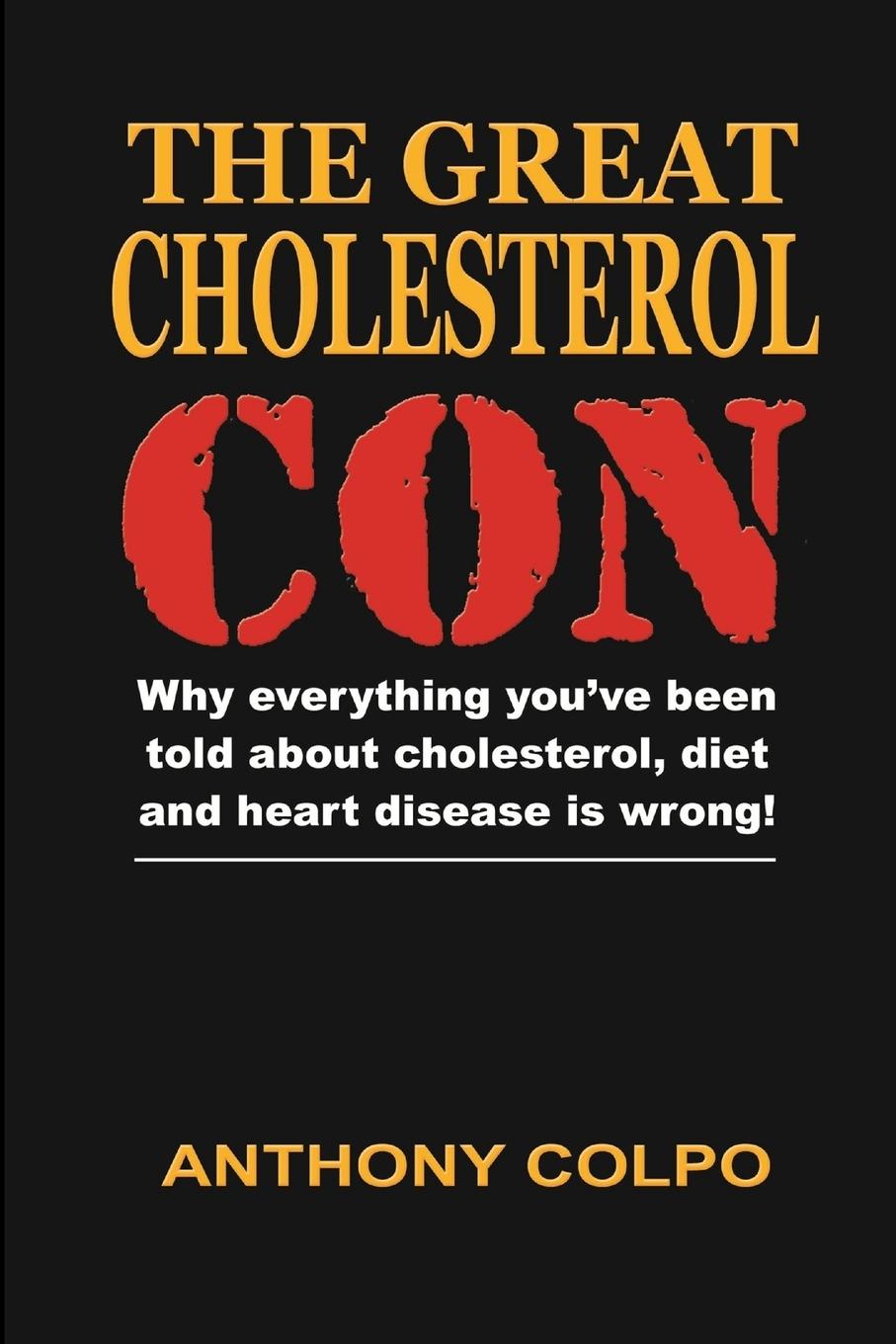 Cover: 9781471048388 | The Great Cholesterol Con | Anthony Colpo | Taschenbuch | Englisch