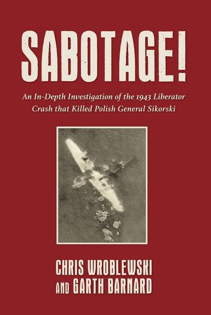 Cover: 9781911667902 | Sabotage! | Chris Wroblewski (u. a.) | Buch | Englisch | 2023