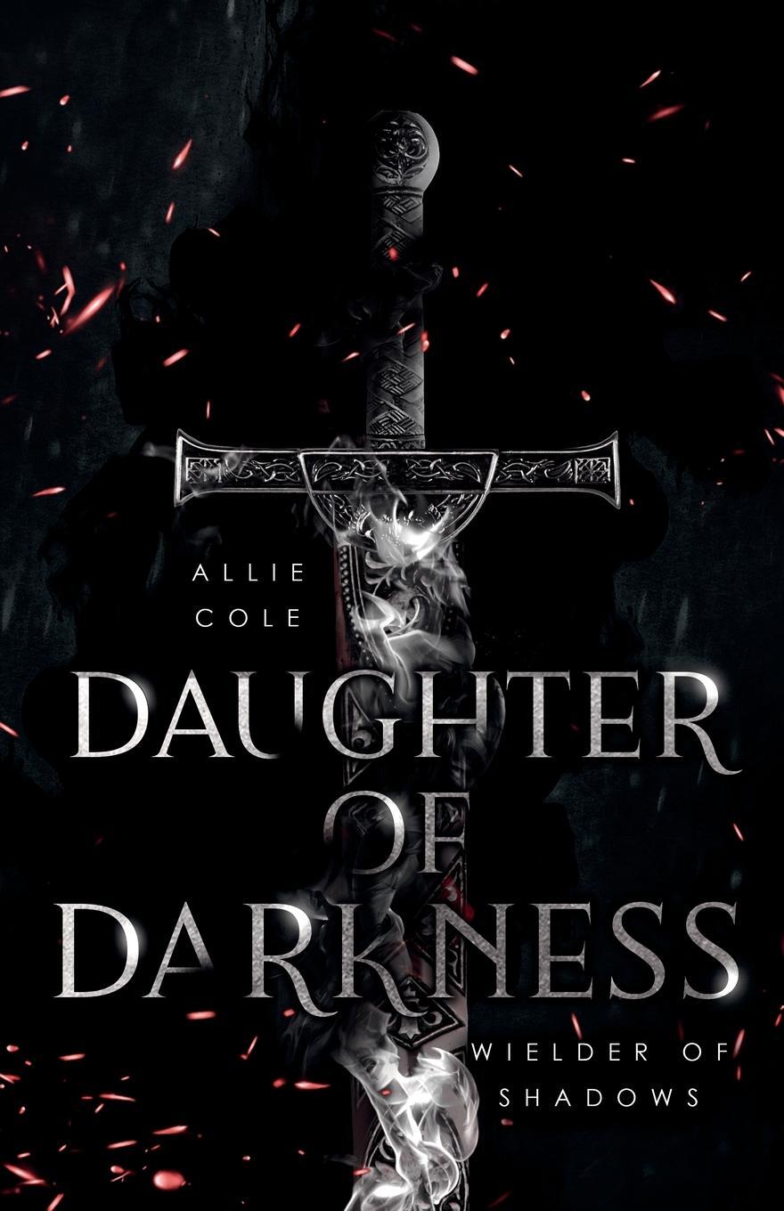 Cover: 9798988124115 | Daughter of Darkness | Wielder of Shadows | Allie Cole | Taschenbuch