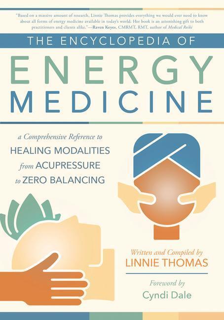 Cover: 9780738774220 | The Encyclopedia of Energy Medicine | Linnie Thomas | Taschenbuch