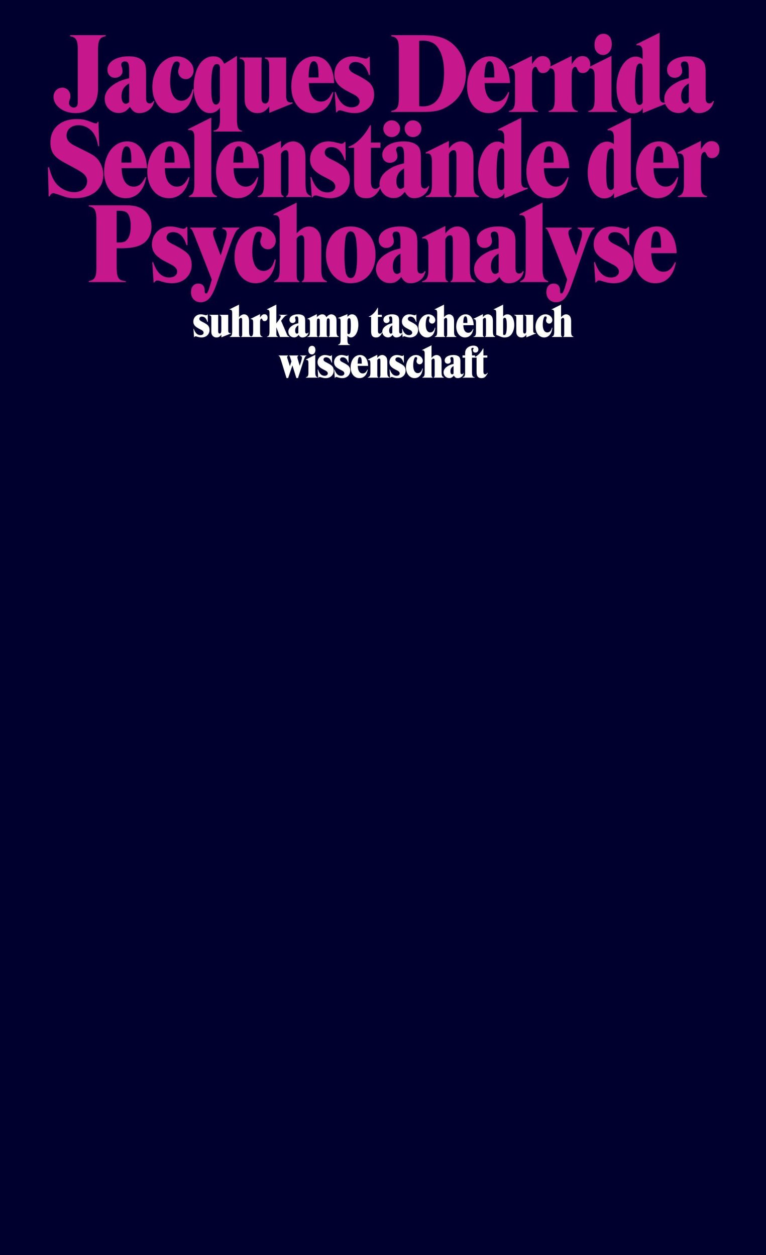 Cover: 9783518300596 | Seelenstände der Psychoanalyse | Jacques Derrida | Taschenbuch | 2024