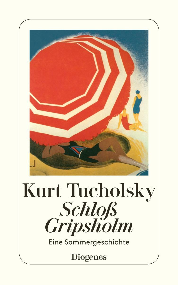 Cover: 9783257235180 | Schloß Gripsholm | Eine Sommergeschichte | Kurt Tucholsky | Buch
