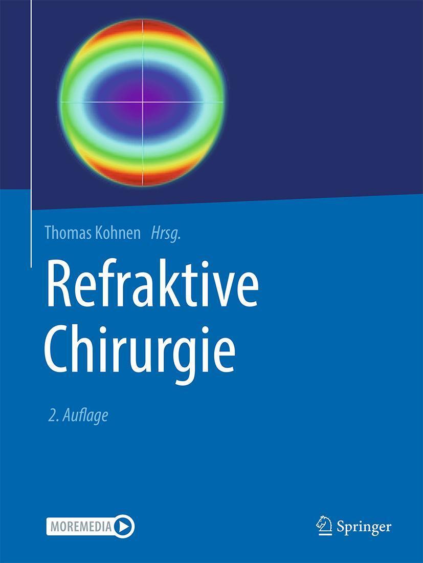 Cover: 9783662609453 | Refraktive Chirurgie | Thomas Kohnen | Buch | xvi | Deutsch | 2023