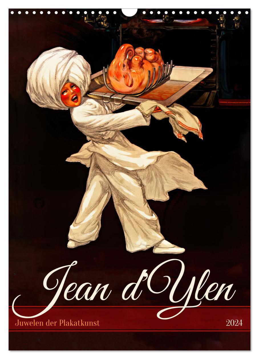 Cover: 9783383706547 | Jean d'Ylen - Juwelen der Plakatkunst (Wandkalender 2024 DIN A3...