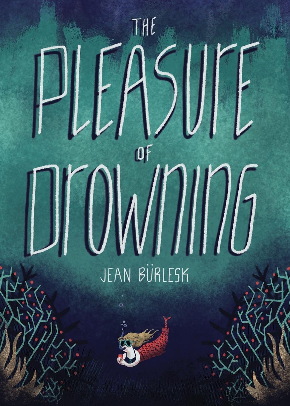 Cover: 9781913387204 | The Pleasure of Drowning | Jean Bu¿rlesk | Taschenbuch | Paperback