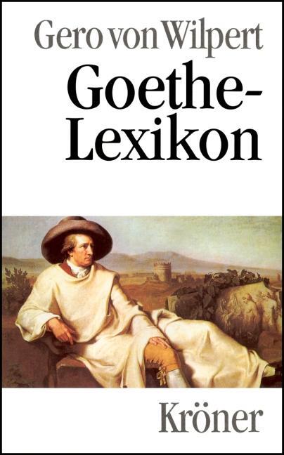 Cover: 9783520407016 | Goethe-Lexikon | Gero von Wilpert | Buch | Kröners Taschenausgaben
